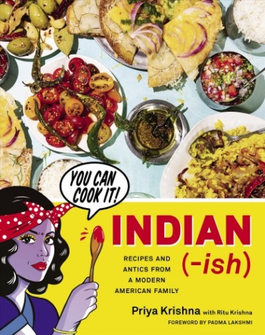 Cover of Indian-Ish. Various plates of food with a cartoon image of a woman holding a spoon saying "You can do it!"